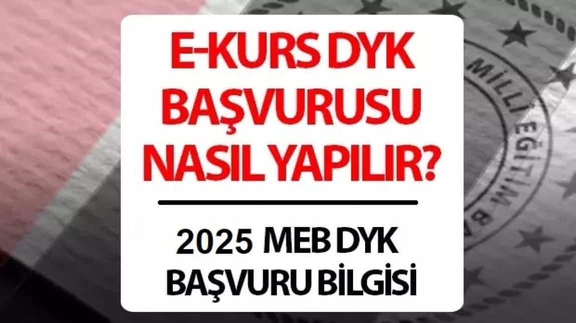 E-Kurs başvurusu nasıl yapılır? 2025-2026 DYK öğrenci ve öğretmen kurs başvurusu başladı!